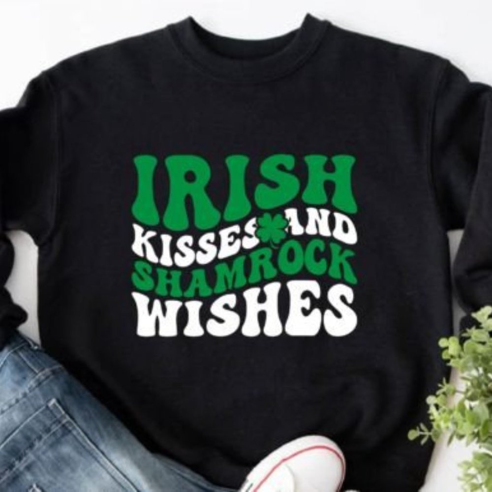 St. Patrick's Day Sweater - IRISH KISSES AND SHAMROCK WISHES Crewneck